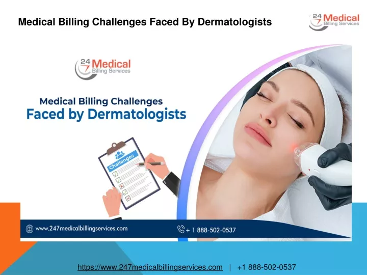 medical billing challenges faced by dermatologists