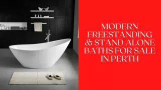 Modern Freestanding & Stand Alone Baths for Sale in Perth