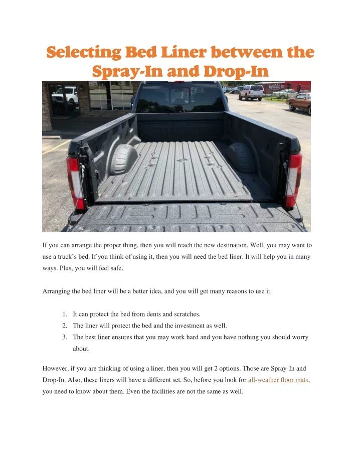 selecting bed liner between the spray in and drop