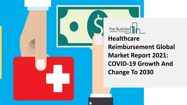 healthcare reimbursement global market report