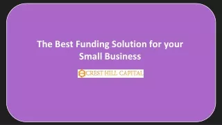 The Best Funding Solution for your Small Business