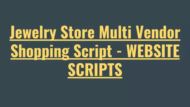 jewelry store multi vendor shopping script