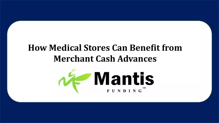 how medical stores can benefit from merchant cash