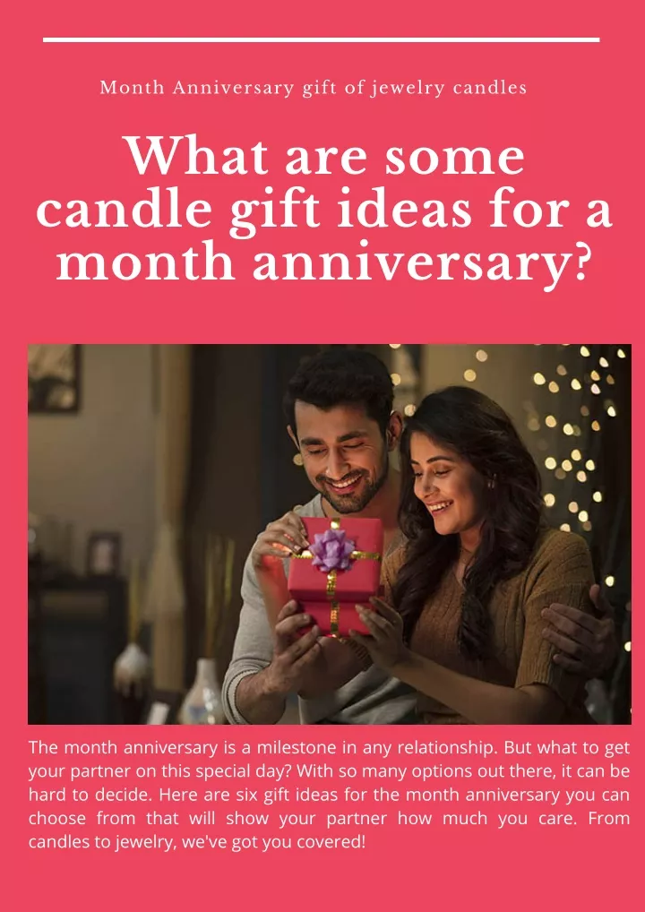 month anniversary gift of jewelry candles