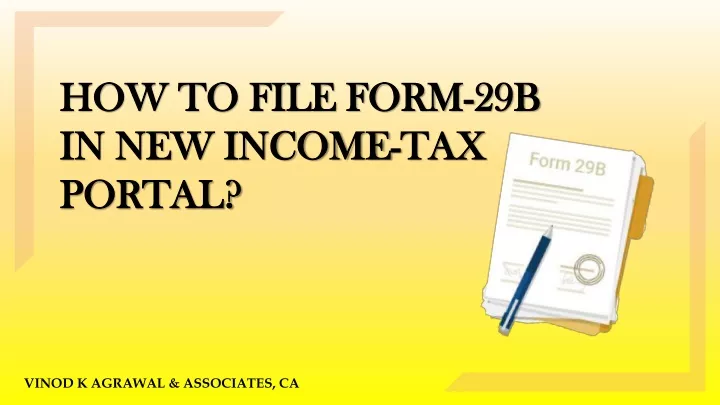 how to file form 29b in new income tax portal
