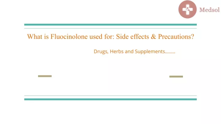 what is fluocinolone used for side effects