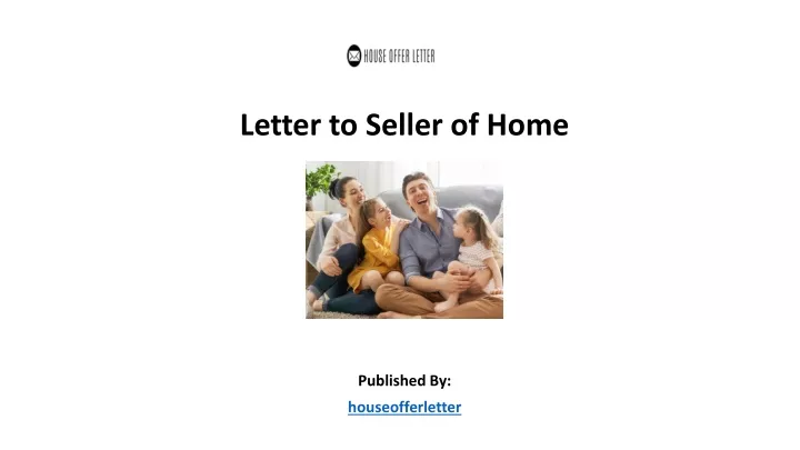 letter to seller of home published by houseofferletter