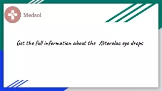 get the full information about the k etorolac eye drops
