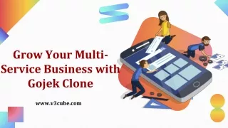grow your multi service business with gojek clone