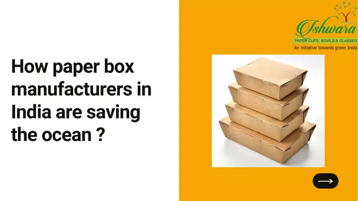 how paper box manufacturers in india are saving