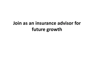 Join as an insurance advisor for future growth