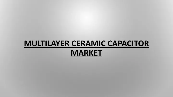 multilayer ceramic capacitor market