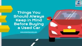 Things You Should Always Keep in Mind Before Buying a Used Car