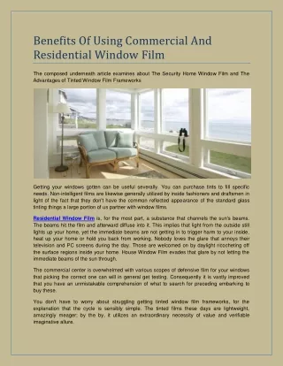 Benefits Of Using Commercial And Residential Window Film