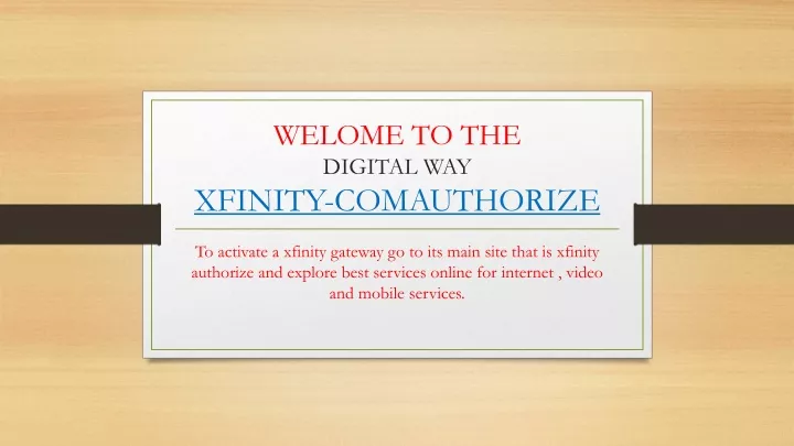 welome to the digital way xfinity comauthorize