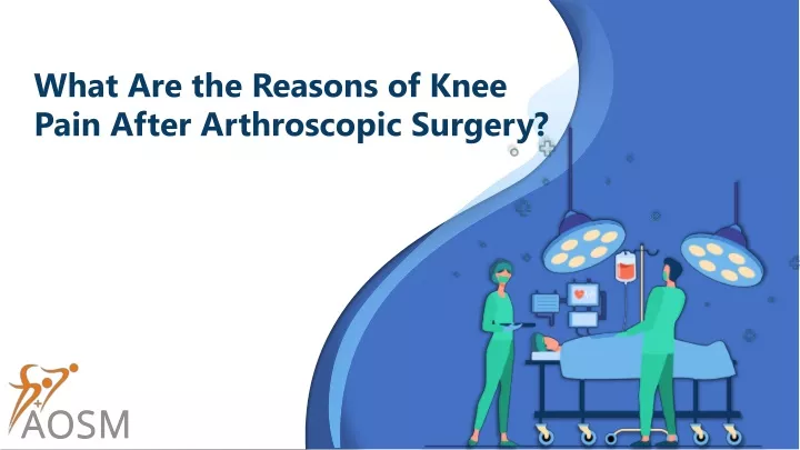 what are the reasons of knee pain after