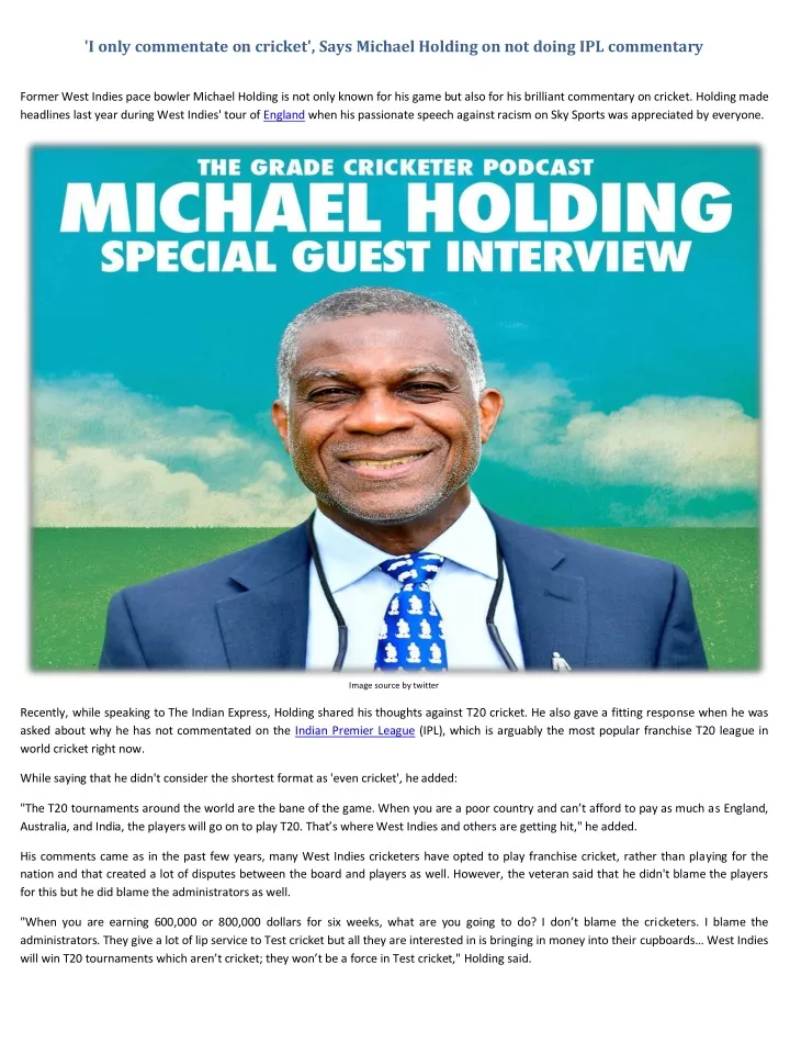 i only commentate on cricket says michael holding