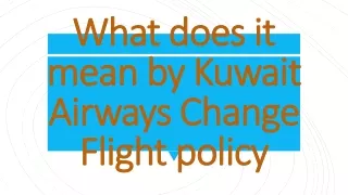 what does it what does it mean by kuwait mean