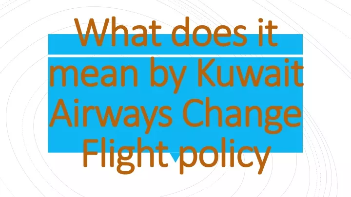 what does it what does it mean by kuwait mean
