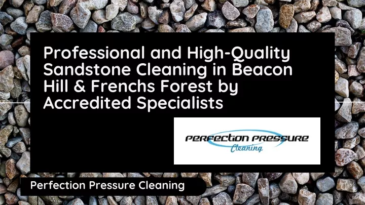 professional and high quality sandstone cleaning