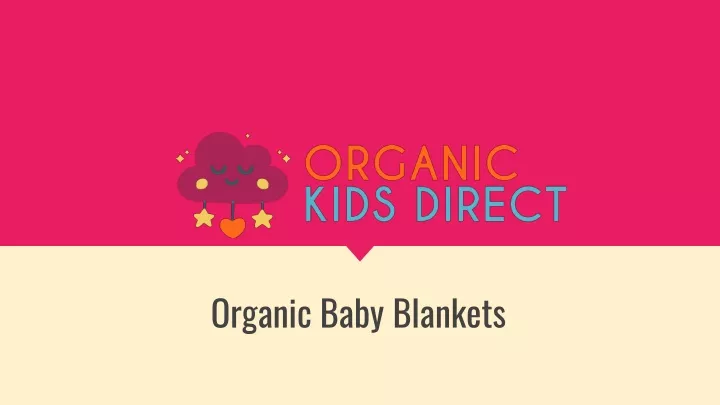 o rganic baby blankets