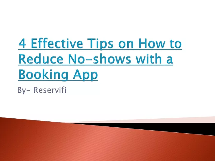 4 effective tips on how to reduce no shows with a booking app