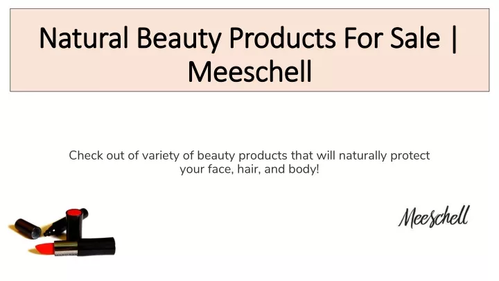 natural beauty products for sale meeschell