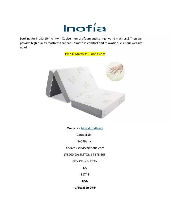 looking for inofia 10 inch twin xl size memory