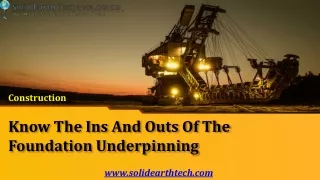 Know The Ins And Outs Of The Foundation Underpinning