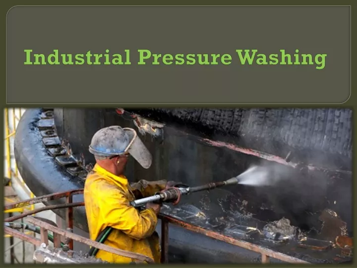 industrial pressure washing