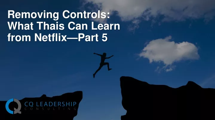 removing controls what thais can learn from