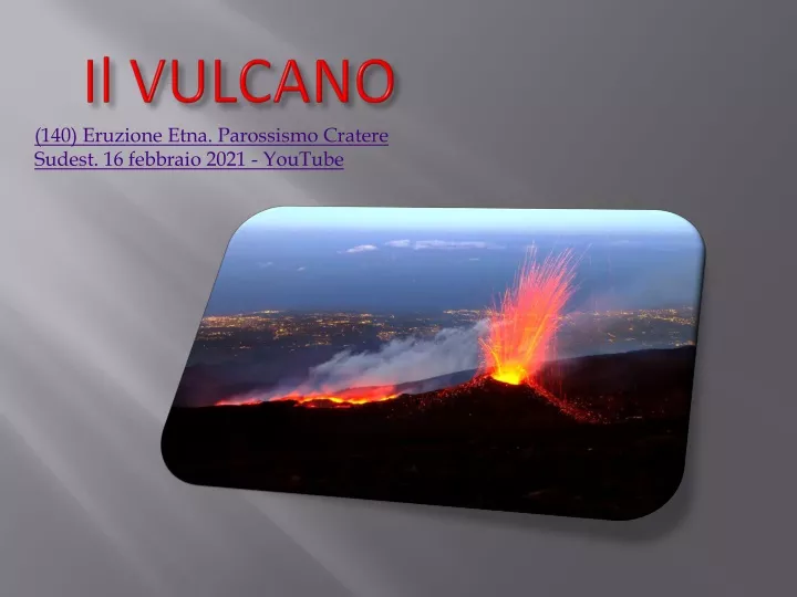 il vulcano