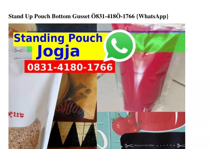 stand up pouch bottom gusset 831 418 1766 whatsapp