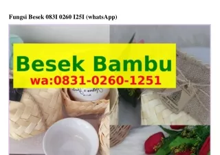 Fungsi Besek Ô831~Ô26Ô~1251[WhatsApp]