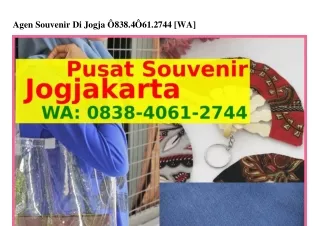 Agen Souvenir Di Jogja Ô838-ㄐÔᏮl-ᒿᜪㄐㄐ(whatsApp)