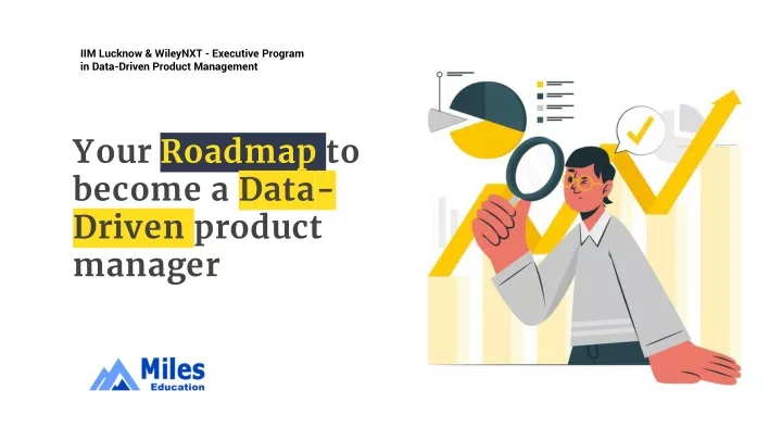 your roadmap to become a data driven product manager