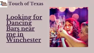 Looking for Dancing Bars Near me in Winchester | Touch of Texas
