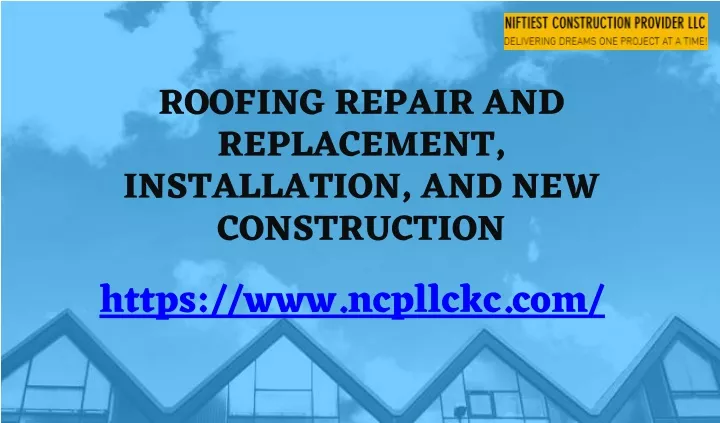 roofing repair and replacement installation