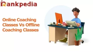 Online Coaching Classes Vs Offline Coaching Classes