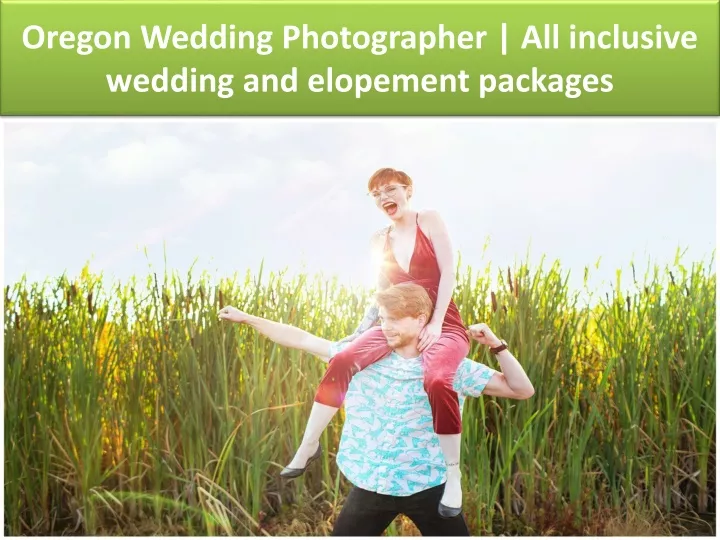 oregon wedding photographer all inclusive wedding and elopement packages