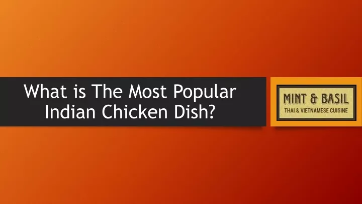 what is the most popular indian chicken dish