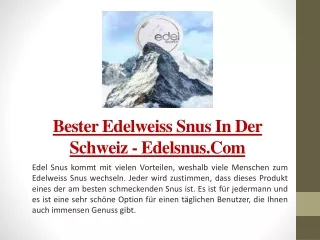 bester edelweiss snus in der schweiz edelsnus com