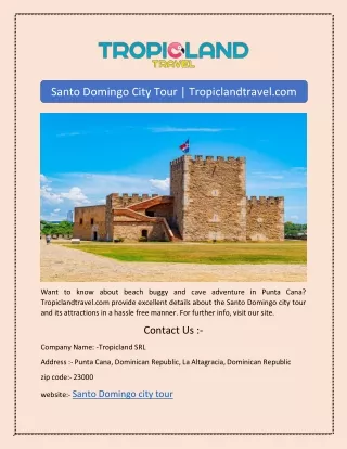 Santo Domingo City Tour | Tropiclandtravel.com