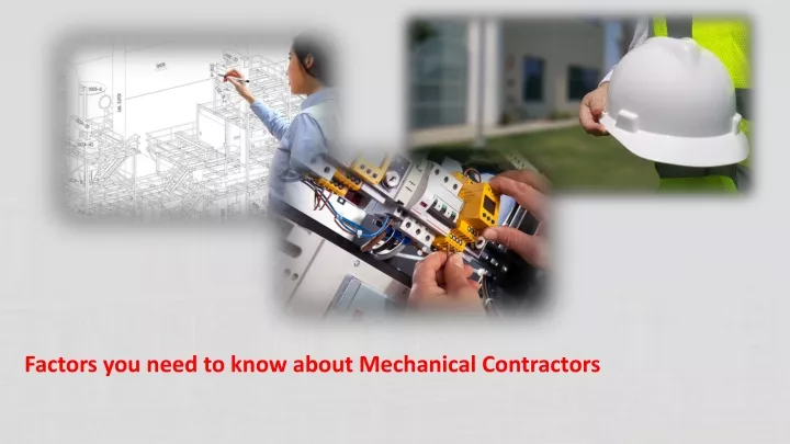 factors you need to know about mechanical contractors