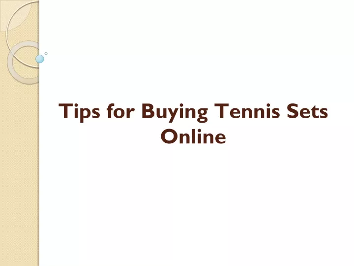 tips for buying tennis sets online