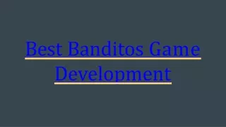 best banditos game