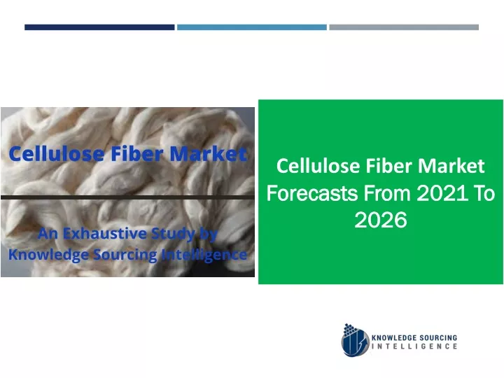 cellulose fiber market forecasts from 2021 to 2026