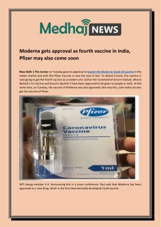 Moderna gets approval as fourth vaccine in India, Pfizer may also come soon