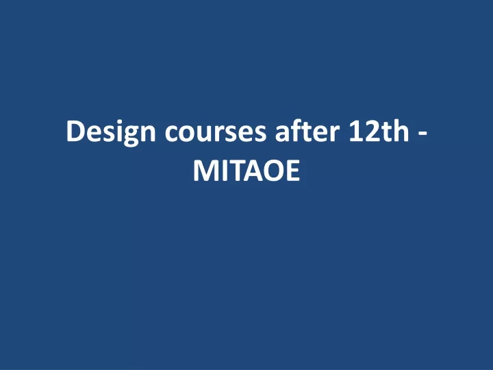 design courses after 12th mitaoe