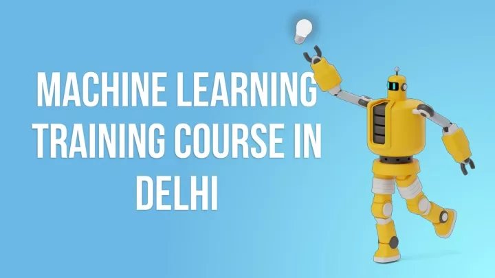 machine learning training course in delhi